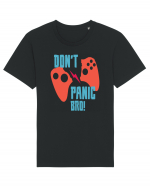 Don't Panic Bro Tricou mânecă scurtă Unisex Rocker