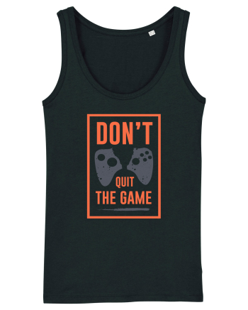 Don't Quit The Game Black