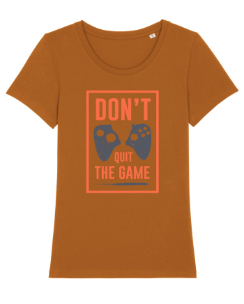 Don't Quit The Game Roasted Orange