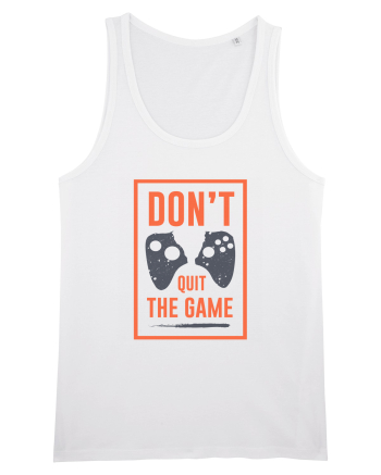 Don't Quit The Game White