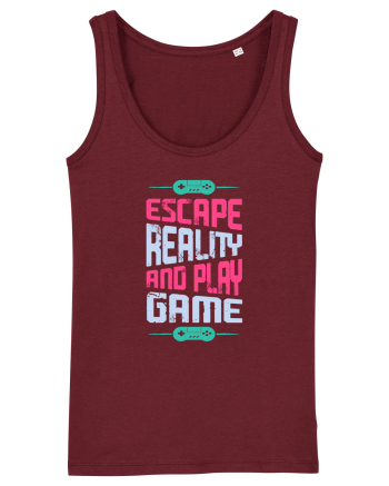 Escape Reality And Play Game Burgundy