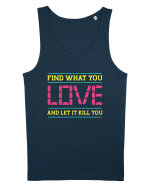 Find What You Love And Let It Kill You Maiou Bărbat Runs