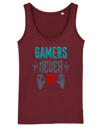 Gamers Never Die Burgundy
