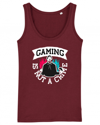 Gaming Is Not A Crime Burgundy