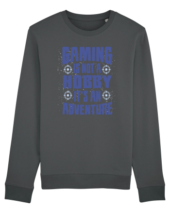 Gaming Is An Adventure Anthracite