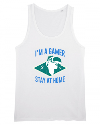 I'm A Gamer, Stay At Home White