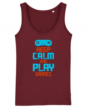 Keep Calm And Play Games Burgundy