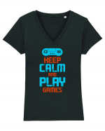 Keep Calm And Play Games Tricou mânecă scurtă guler V Damă Evoker