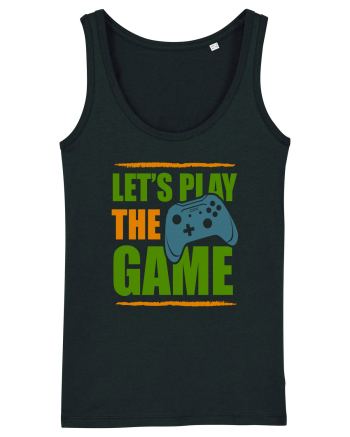 Let's Play The Game Black