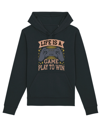 Life Is A Game Play To Win Black