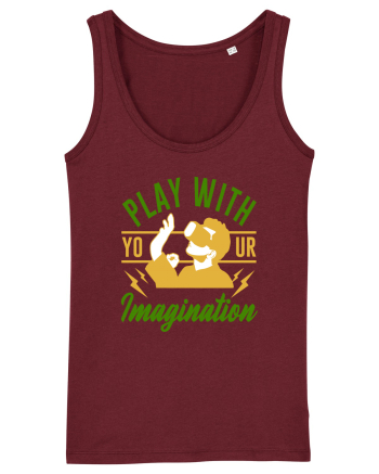 Play With Your Imagination Burgundy
