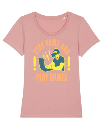 Stay Home And Play Games Canyon Pink