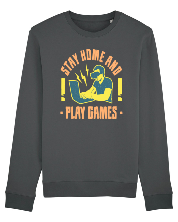 Stay Home And Play Games Anthracite