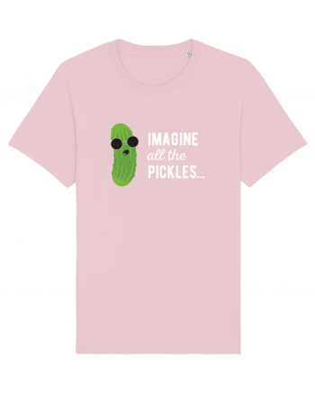 IMAGINE All The Pickels - Parodie Cotton Pink