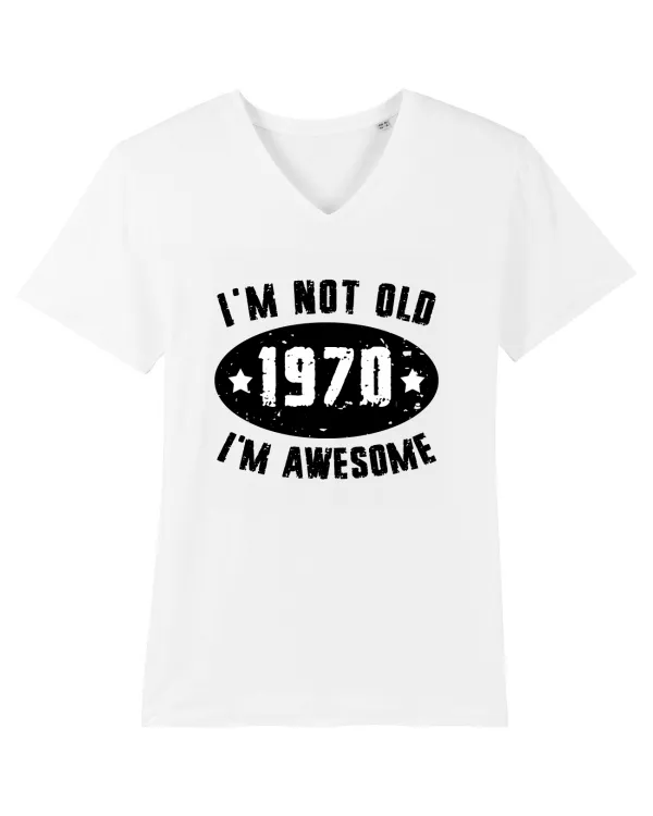 I'm Not Old I'm Awesome 1970 Tricou mânecă scurtă guler V Bărbat Presenter