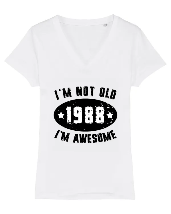 I'm Not Old I'm Awesome 1988 Tricou mânecă scurtă guler V Damă Evoker