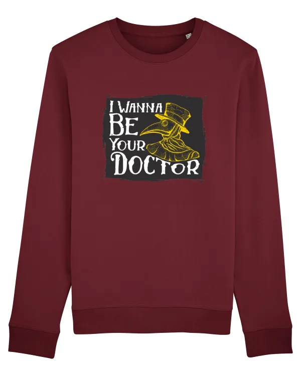 I Wanna Be Your Doctor Burgundy