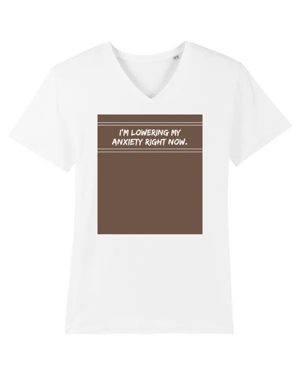 i m lowering my anxiety right now2 Tricou mânecă scurtă guler V Bărbat Presenter