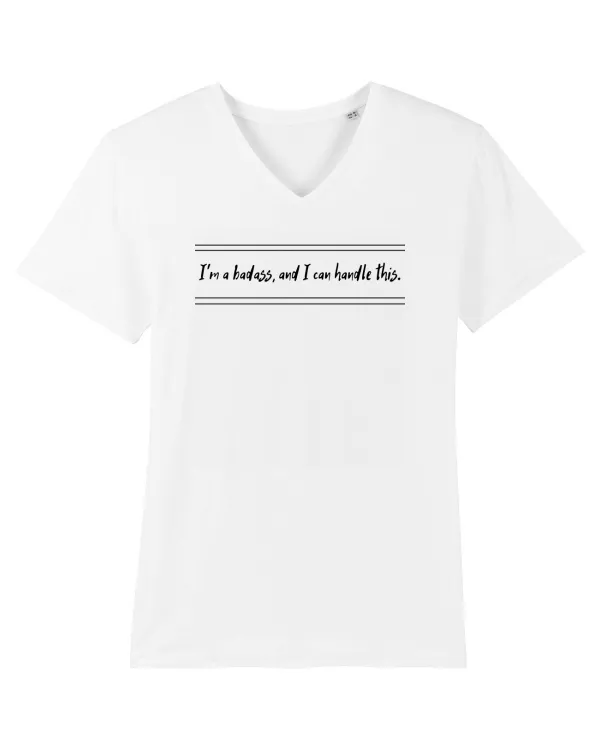 i m a badass ana i can handle this2 Tricou mânecă scurtă guler V Bărbat Presenter