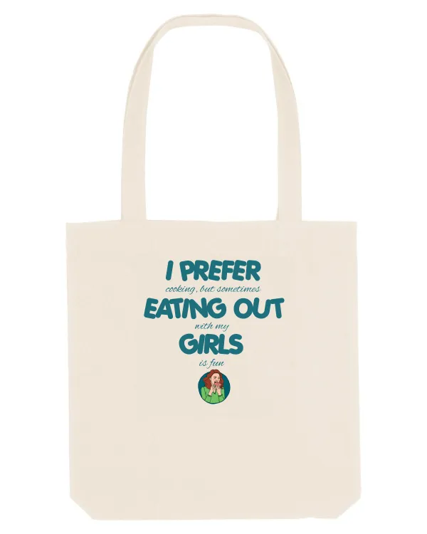 I PREFER EATING OUT (with my) GIRLS Natural