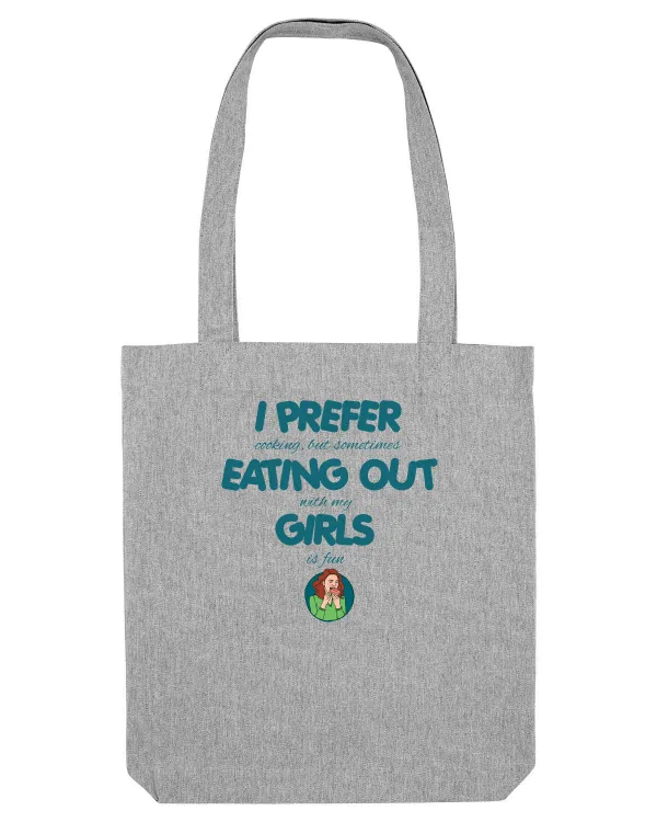 I PREFER EATING OUT (with my) GIRLS Heather Grey