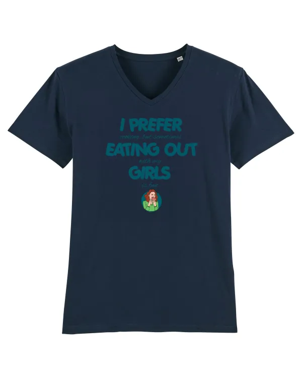I PREFER EATING OUT (with my) GIRLS French Navy