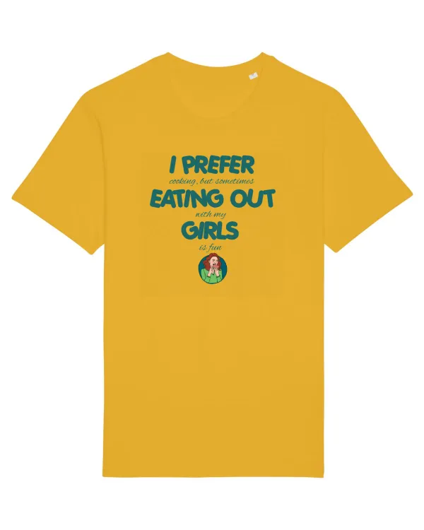 I PREFER EATING OUT (with my) GIRLS Spectra Yellow