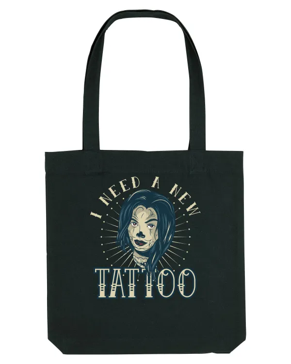 I Need A new Tattoo Black