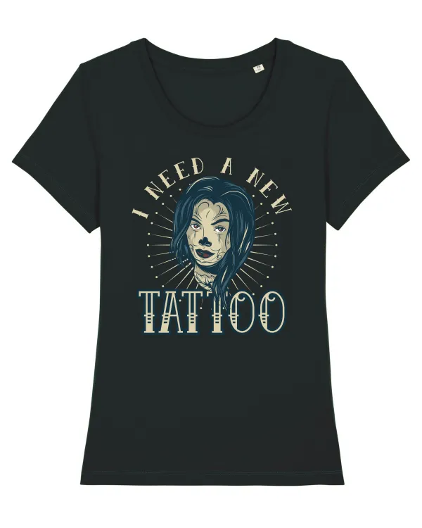 I Need A new Tattoo Black