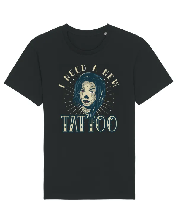 I Need A new Tattoo Black