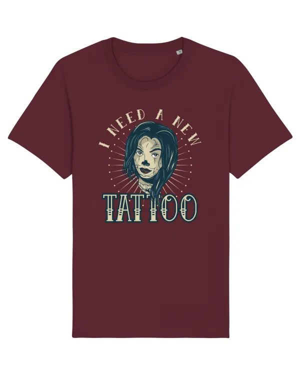 I Need A new Tattoo Burgundy