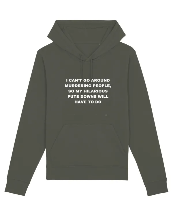 I can't go around murdering people ... Khaki