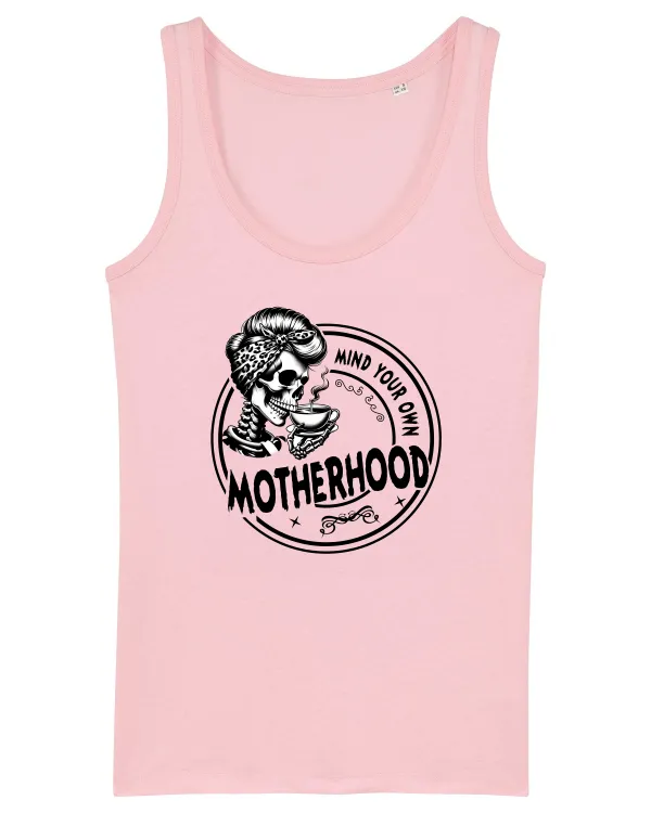 Moda rebelă pt mame moderne - Mind your own motherhood Cotton Pink