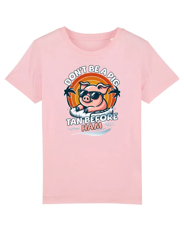 Porc de Vară pe Plajă, Nu Fi  Porc Bronzeaza-te înainte de Șuncă Cotton Pink