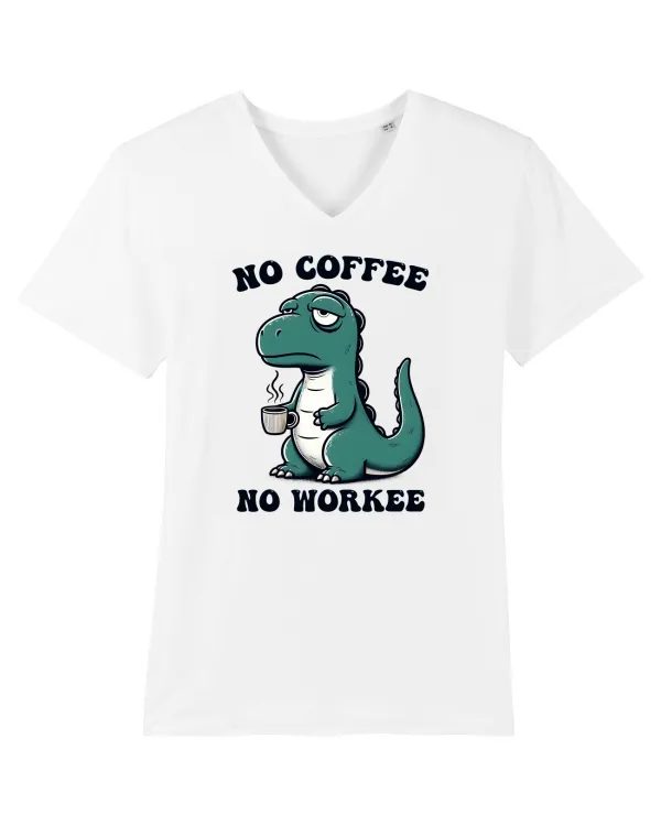 No coffee no workee - pentru dependenții de cafea Tricou mânecă scurtă guler V Bărbat Presenter